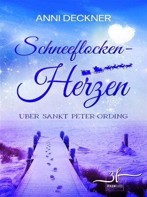 cover image of Schneeflockenherzen über Sankt Peter-Ording